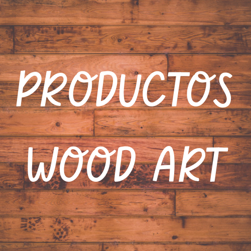 Productos Wood Art